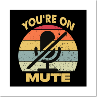 You're On Mute VIntage Posters and Art